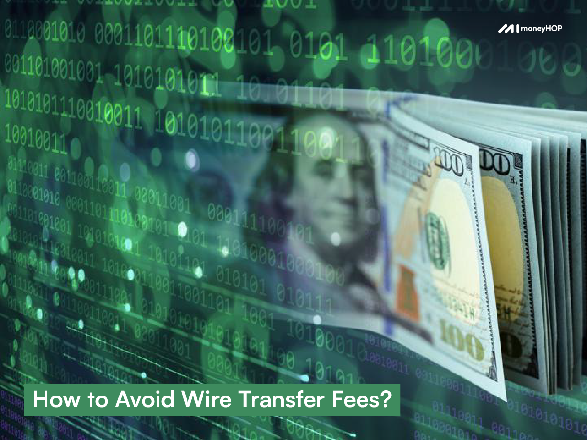 How to Avoid Wire Transfer Fees?