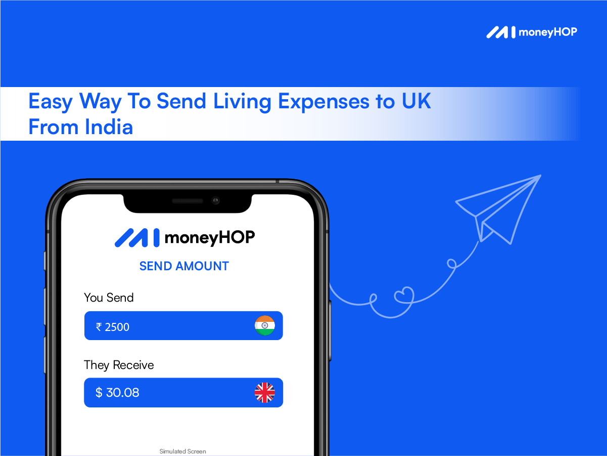 Easy Way To Send Living Expenses to UK From India