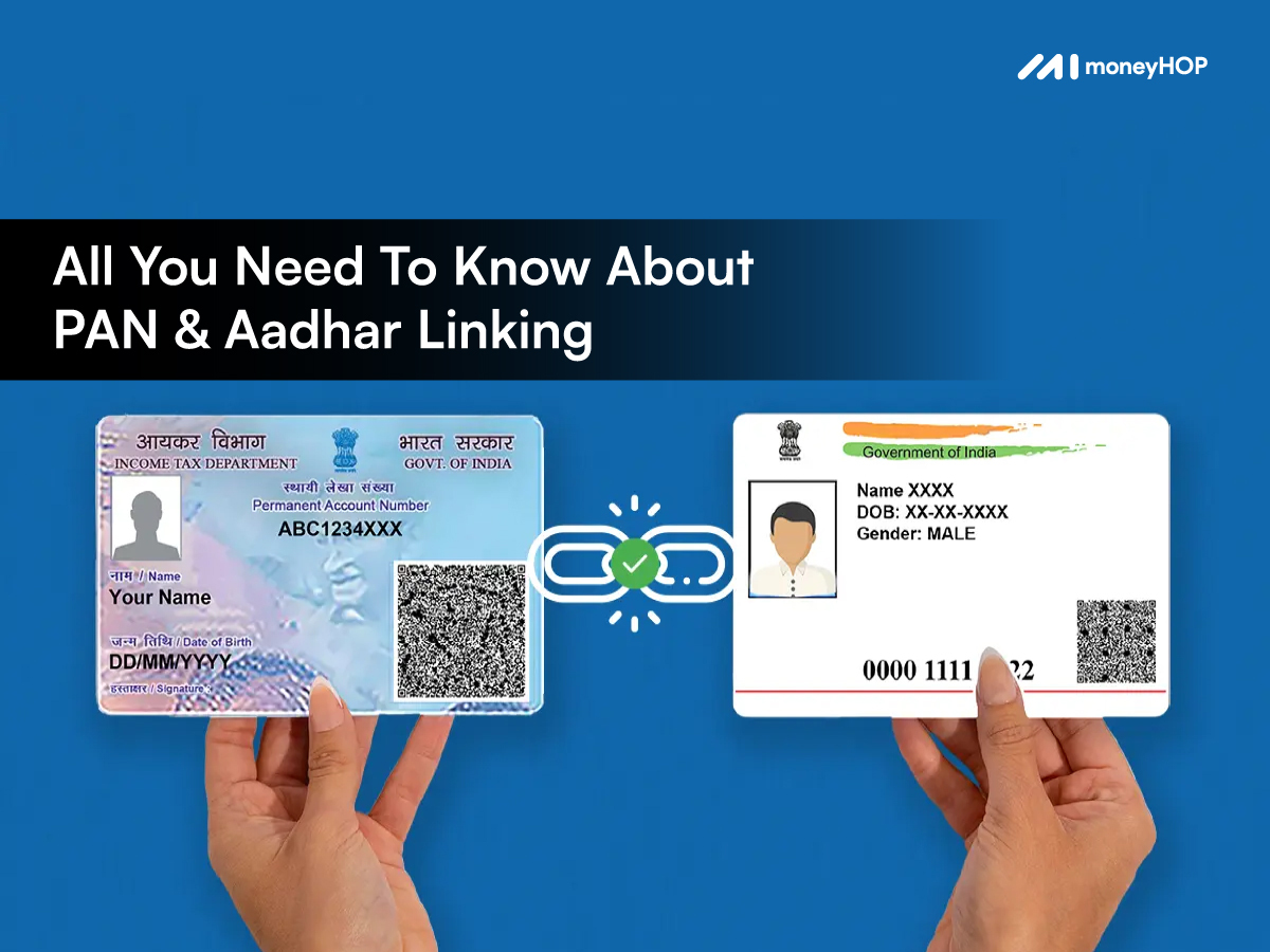 All You Need To Know About PAN & Aadhar Linking