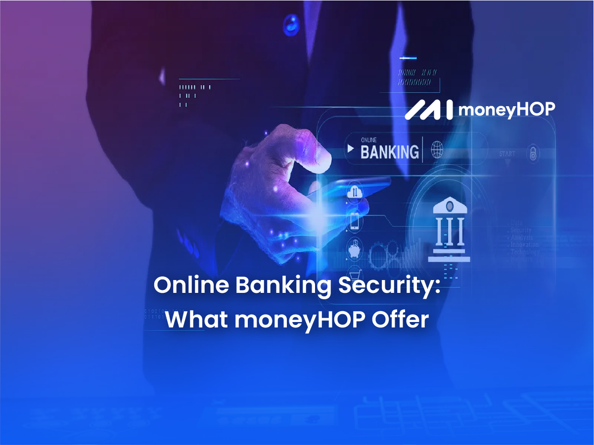 Online Banking Security: What moneyHOP Offer