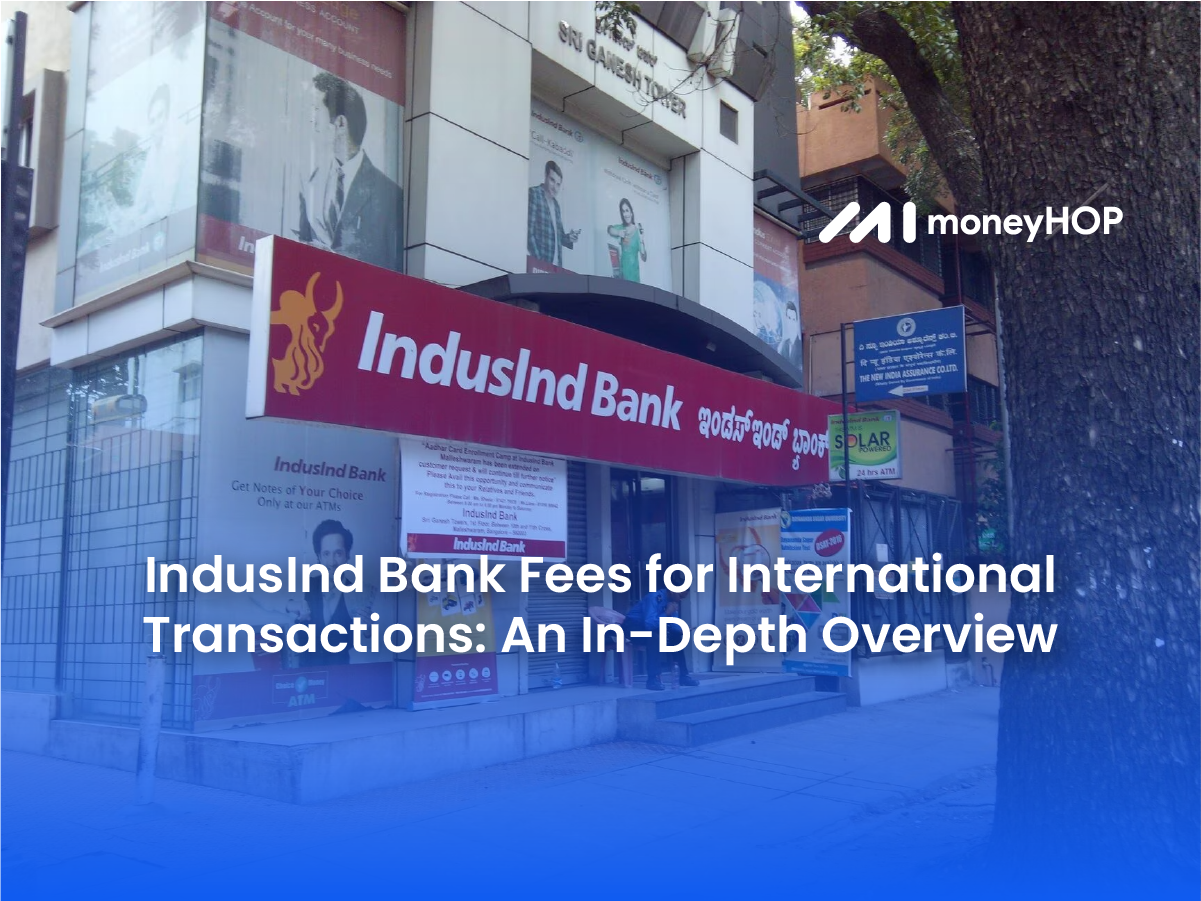 IndusInd Bank Fees for International Transactions: An In-Depth Overview