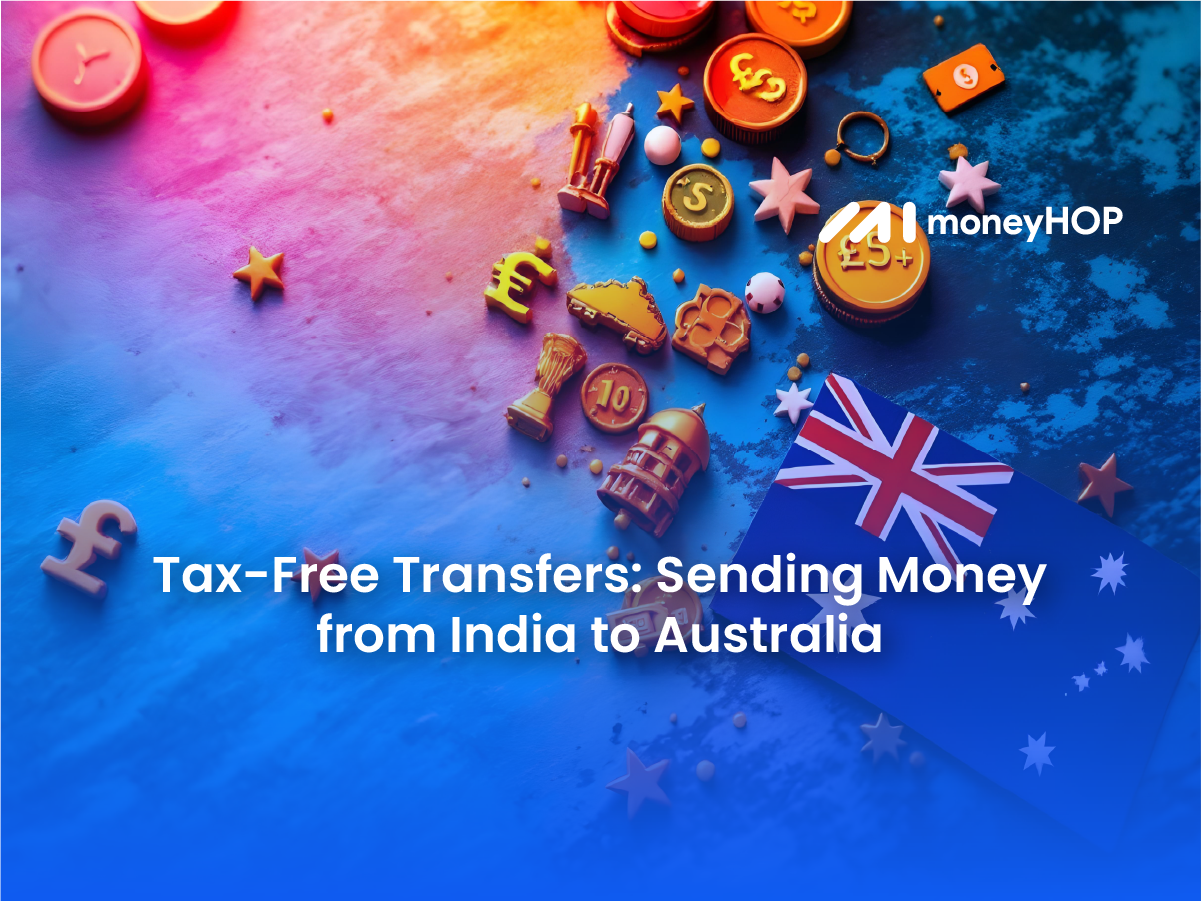 Tax-Free Transfers: Sending Money from India to Australia