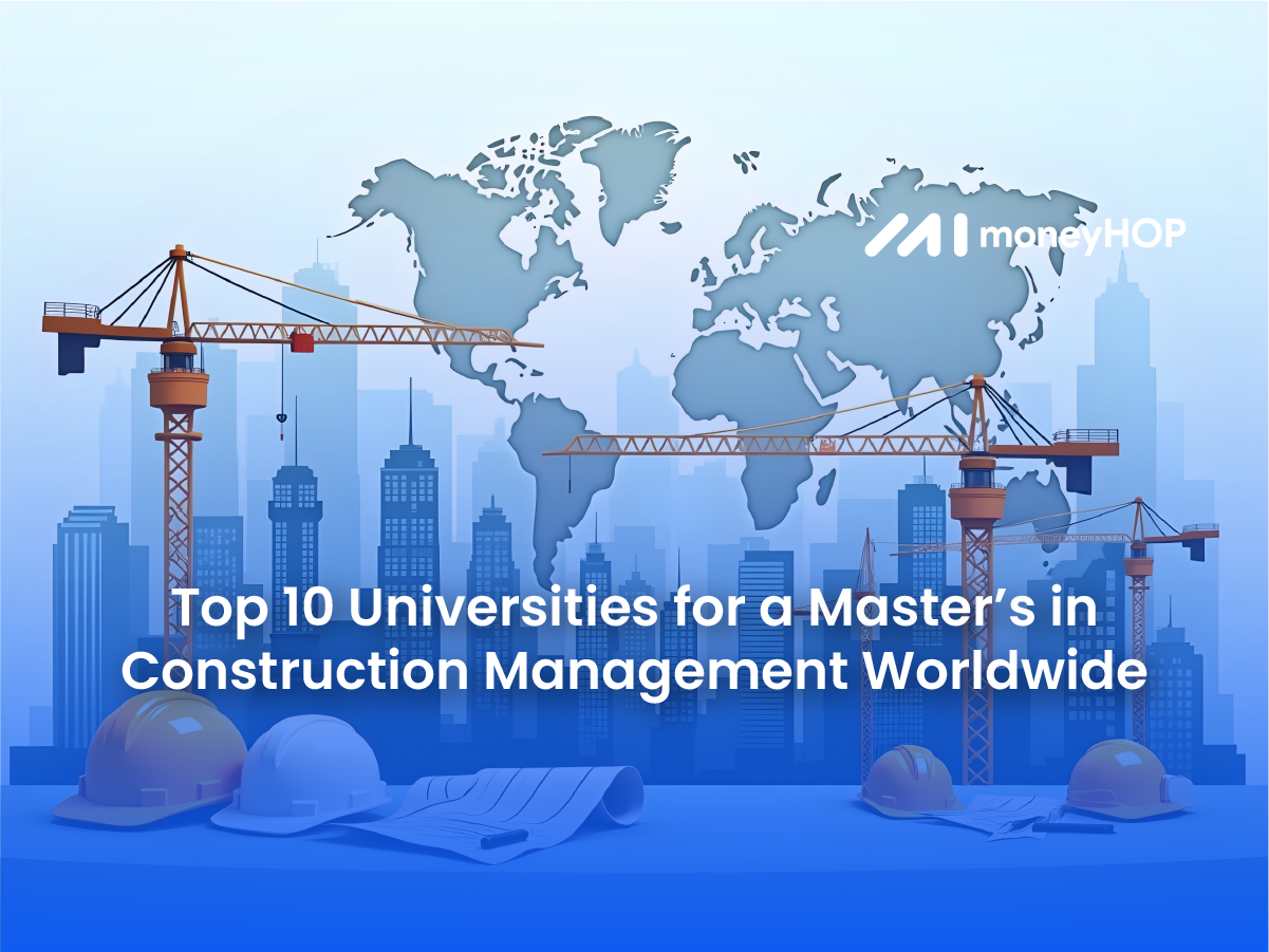 Top 10 Universities for Masters in Construction Management Worldwide