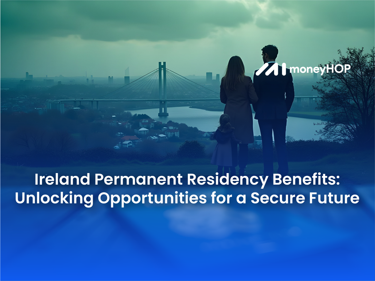 Ireland Permanent Residency Benefits: Unlocking Opportunities for a Secure Future