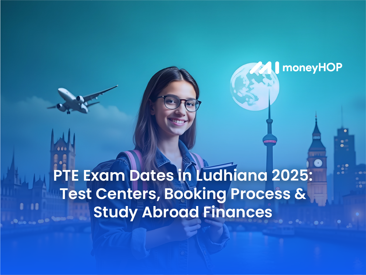 PTE Exam Dates in Ludhiana 2025: Test Centers, Booking Process & Study Abroad Finances