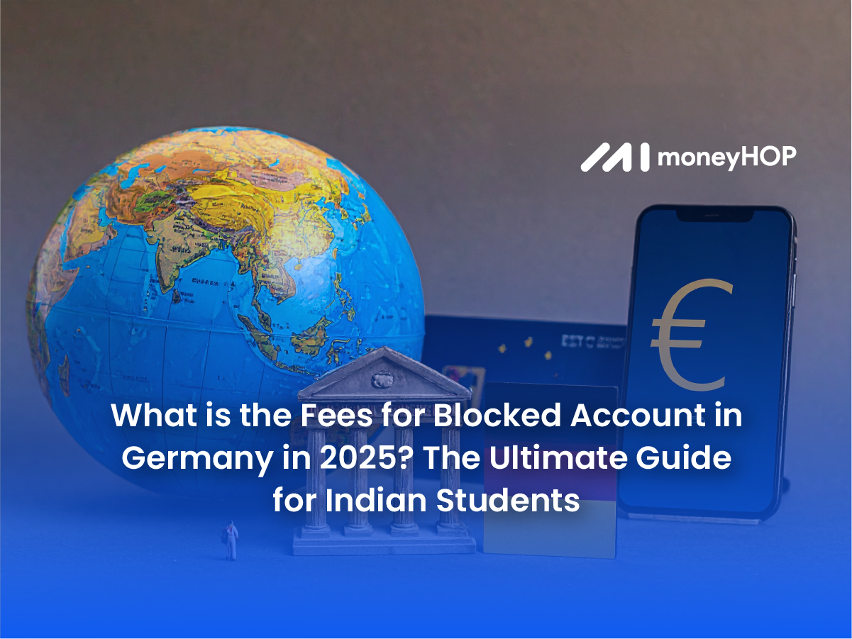 What is the Fees for Blocked Account in Germany in 2025? The Ultimate Guide for Indian Students