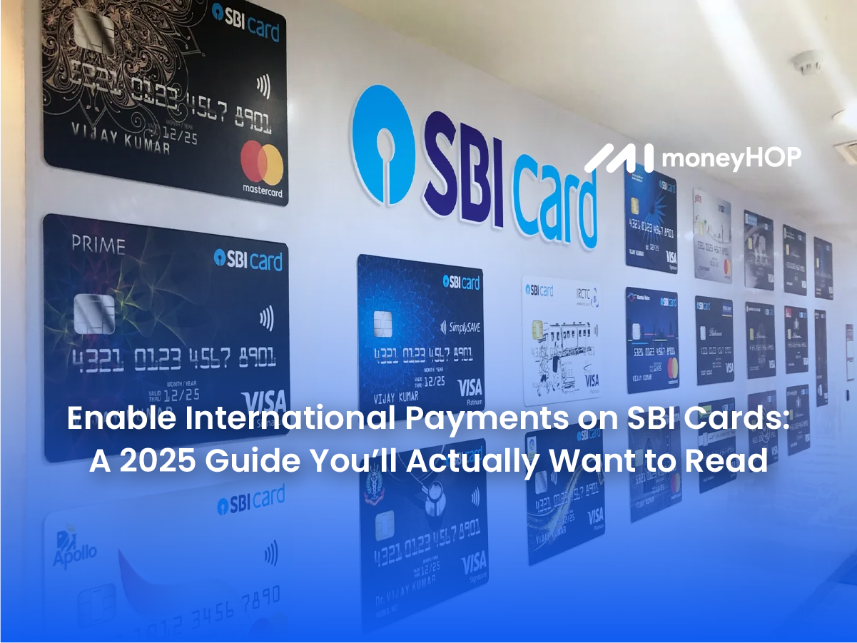 Definitive 2025 Guide to Enable International Payments on SBI Cards