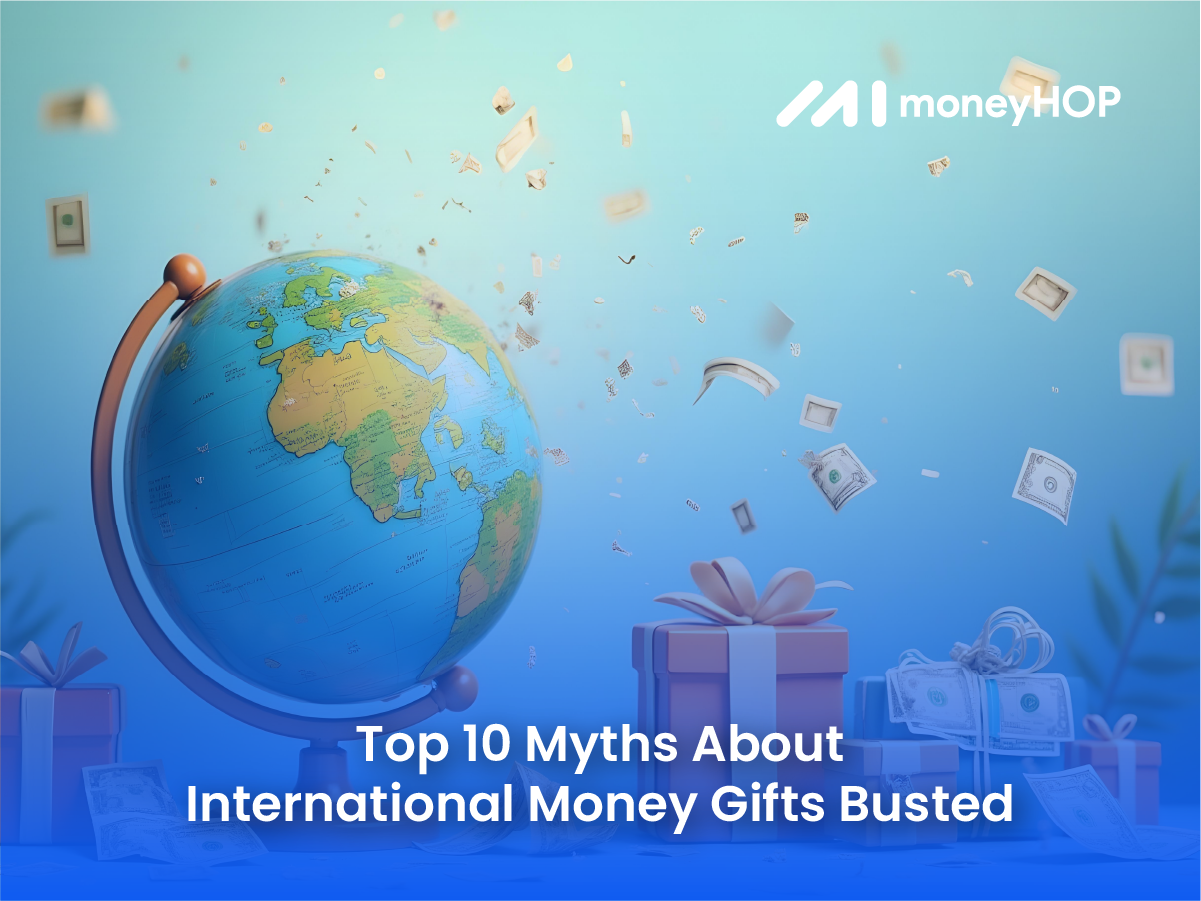 Top 10 Myths About International Money Gifts Busted